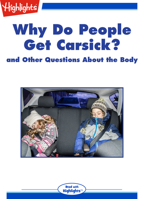 Cover of Why Do People Get Carsick? and Other Questions About the Body
